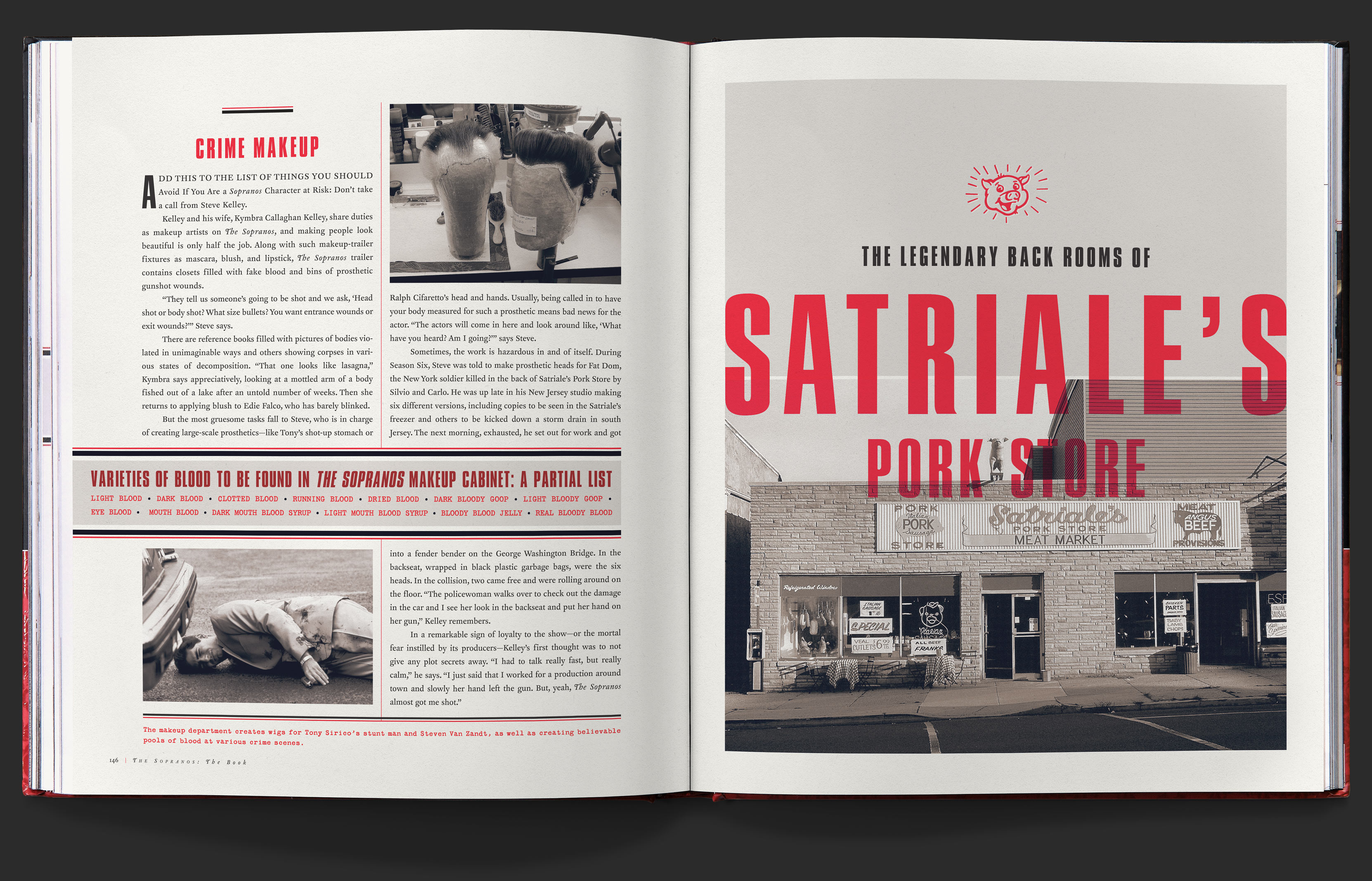 Left hand page discussing how the show executed crime makeup, opposite large photo of the pork shop with type overlaid reading, the legendary backrooms of Satriale’s pork store.